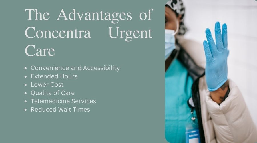 Advantages of Concentra Urgent Care