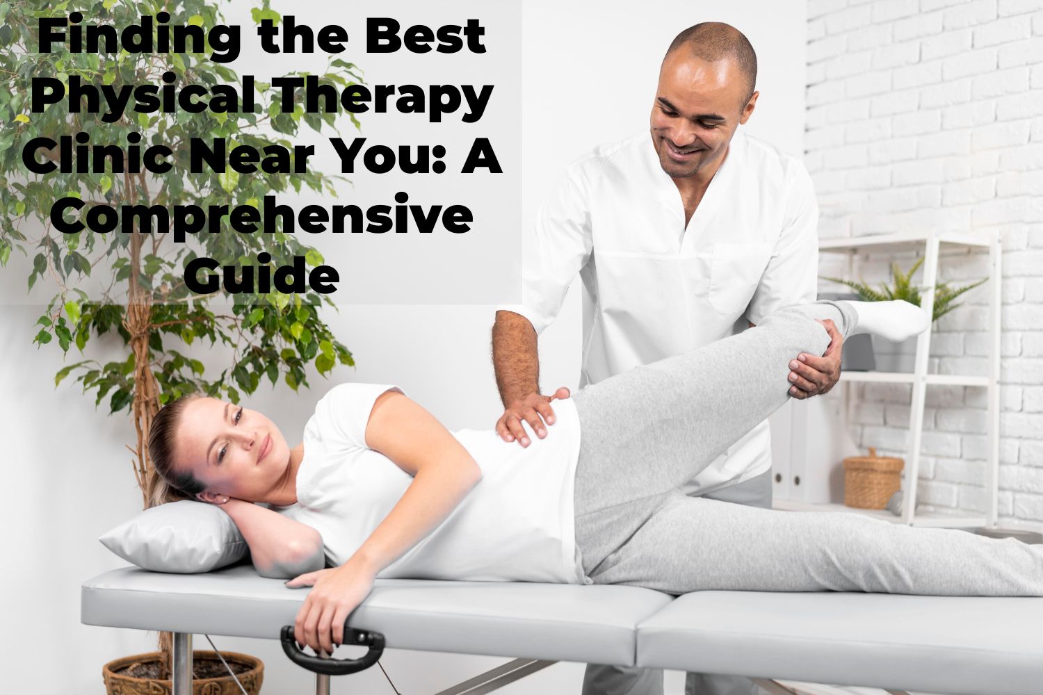 Best Physical Therapy Clinic Near Me