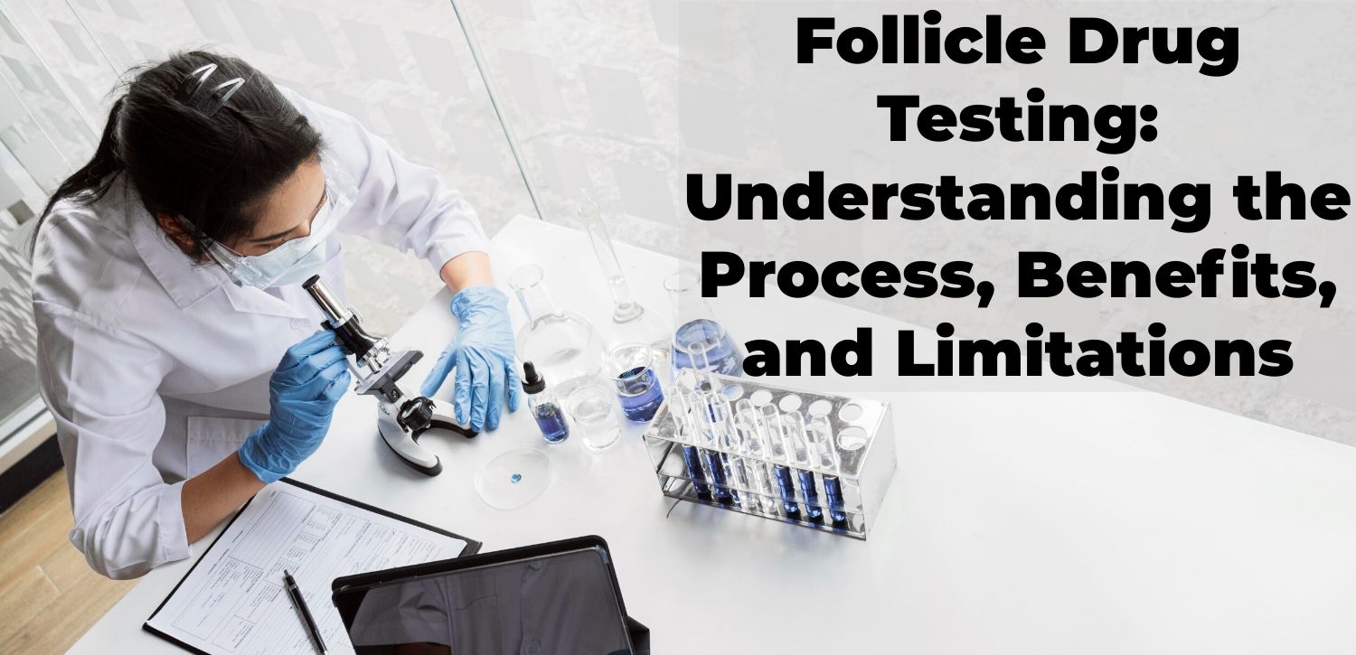 Follicle Drug Testing