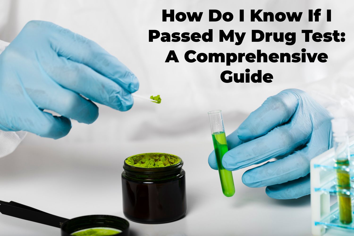 How Do I Know If I Passed My Drug Test