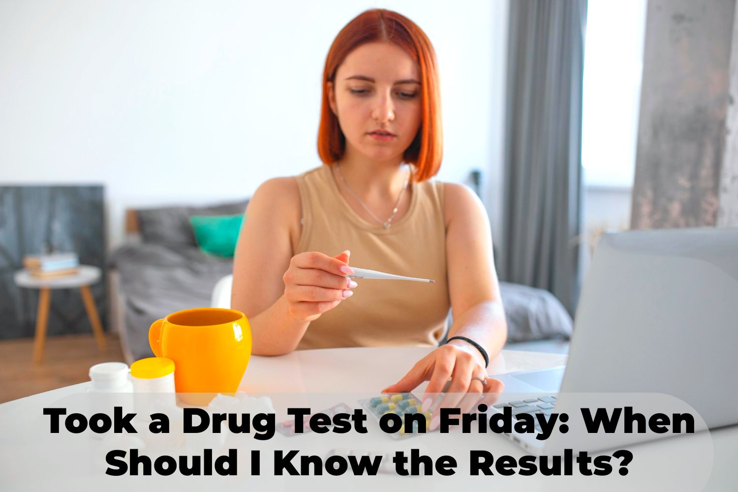 Took a Drug Test on Friday When Should I Know the Results