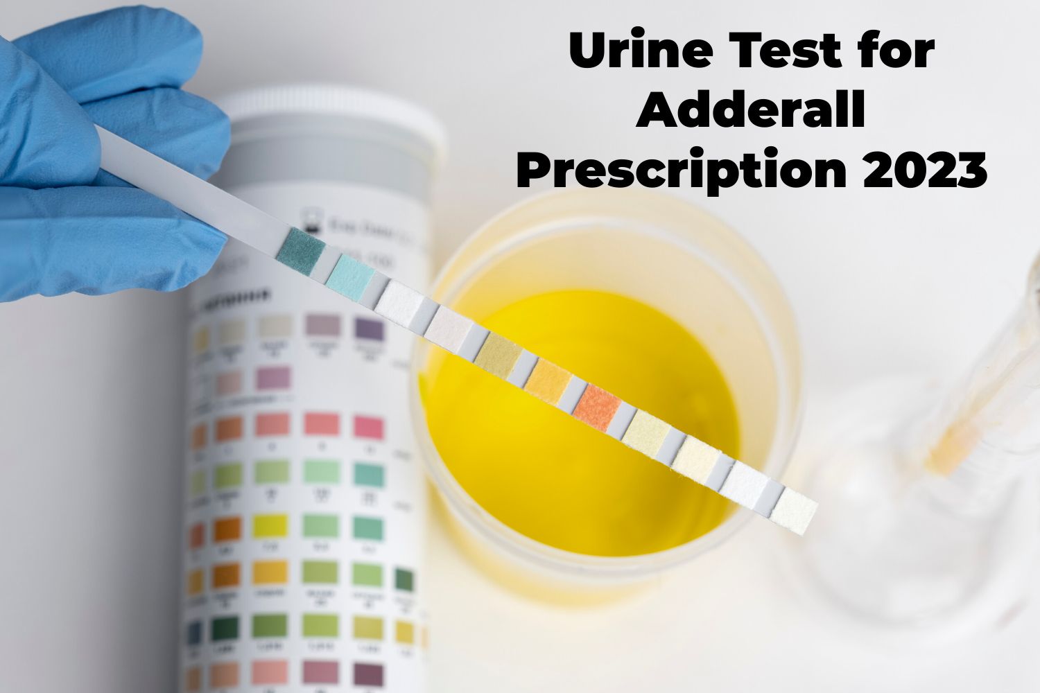 Urine Test for Adderall Prescription 2023